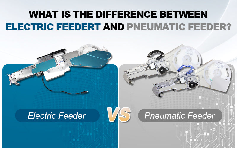 What is the difference between electric feeder and pneumatic feeder?